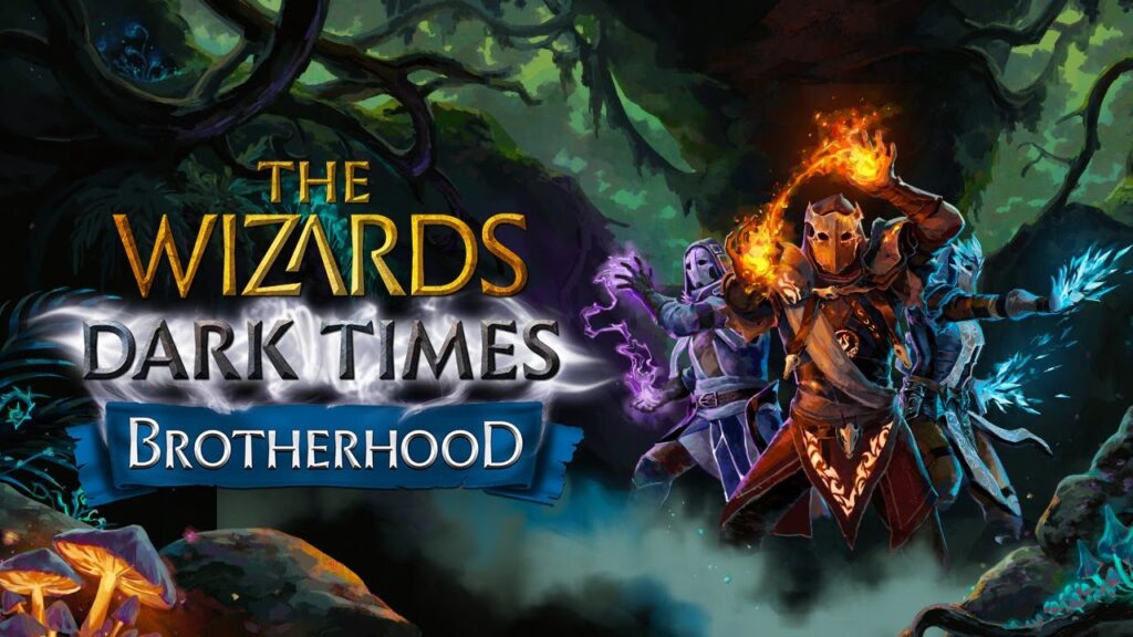 HE WIZARDS - DARK TIMES: BROTHERHOOD YA DISPONIBLE EN PLAYSTATION VR2